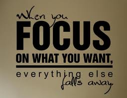  focus on what you want