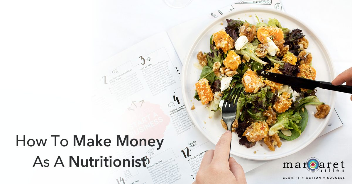 How To Make Money As A Nutritionist