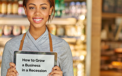 How to Grow a Business in a Recession